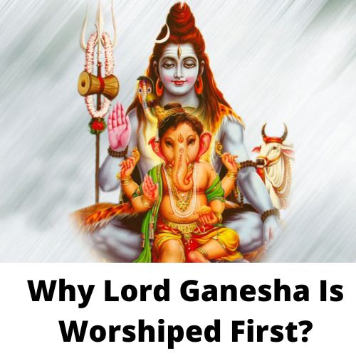 Why Lord Ganesha Is Worshiped First? Need To Know