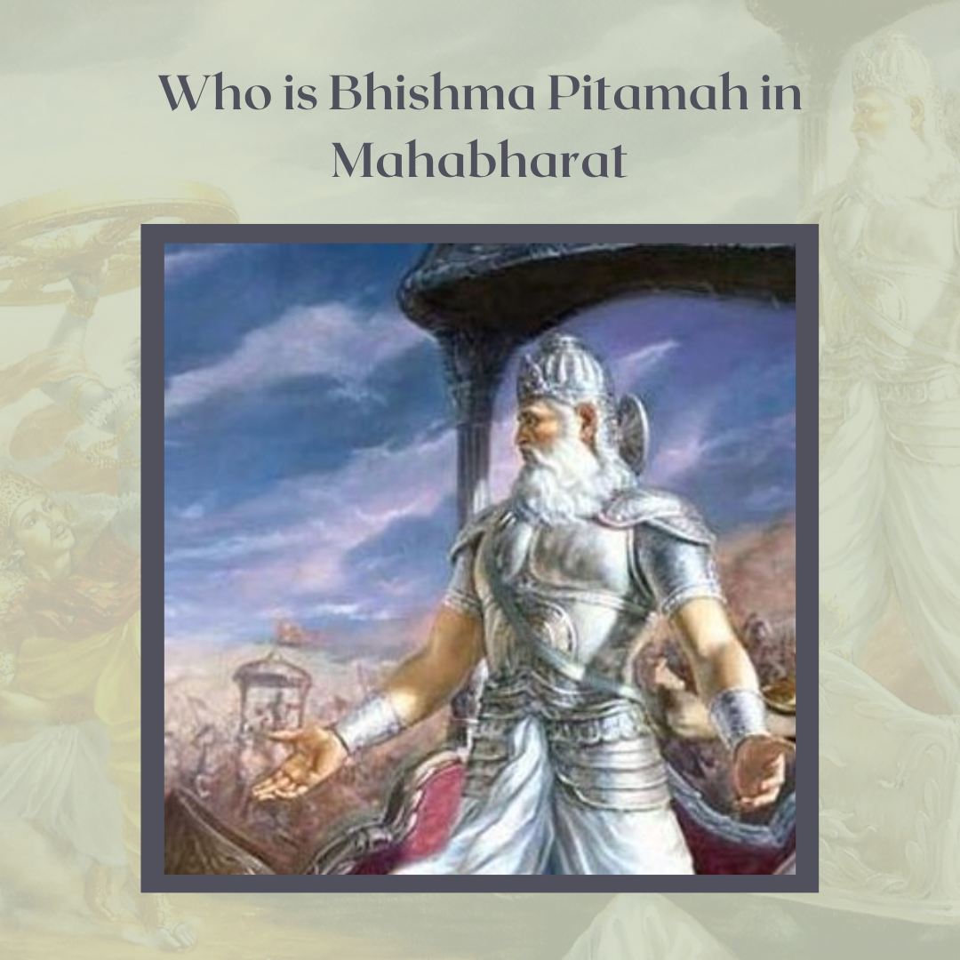 Who is Bhishma Pitamah in Mahabharat